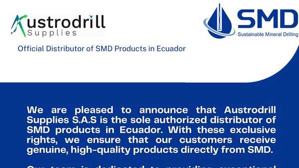 We are pleased to announce that Austrodrill Supplies S.A.S is the sole authorized distributor of SMD products in Ecuador.