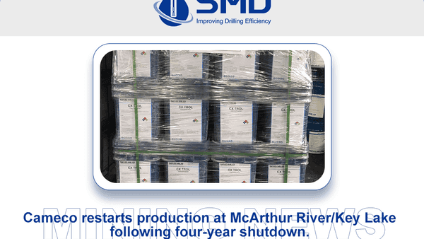 Cameco restarts production at McArthur River/Key Lake following four-year shutdown.
