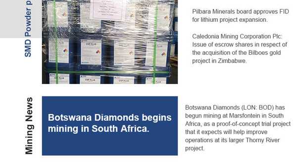 Botswana Diamonds begins mining in South Africa.